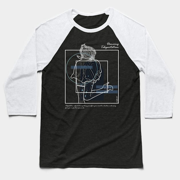 Dancing Teleportation version 5 Baseball T-Shirt by Frajtgorski